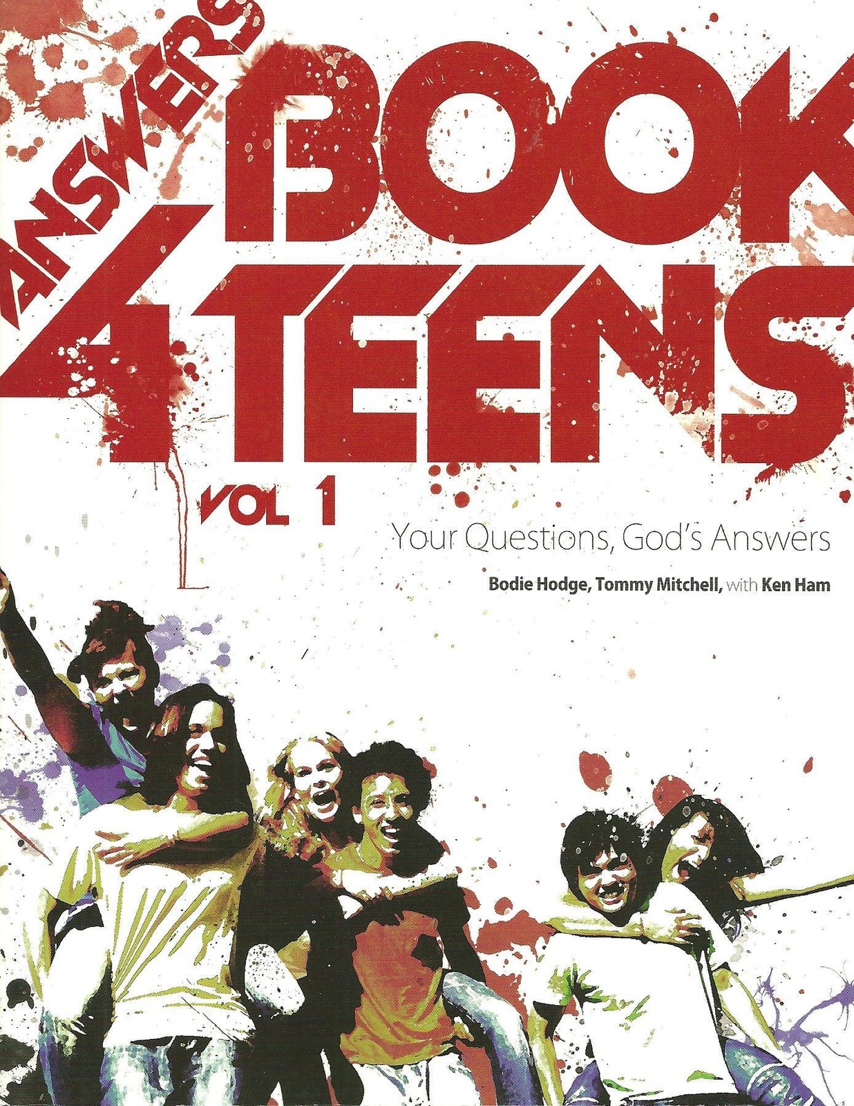 Answers Book for Teens Vol 1 – Bodie Hodge|Tommy Mitchell|Ken Ham – Good – S…