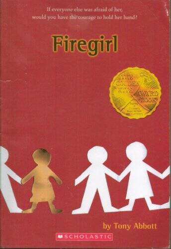 Firegirl – Paperback By Tony Abbott – VERY GOOD