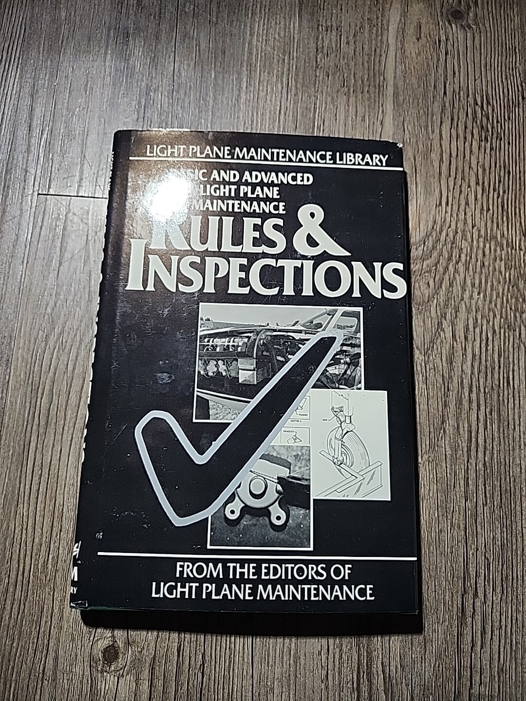 LIGHT PLANE MAINTENANCE LIBRARY, RULES & INSPECTIONS, 178 PAGES, 1987,