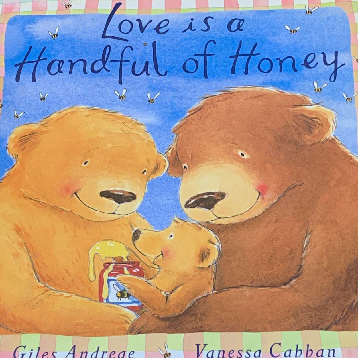 Love is a Handful of Honey HC Picture Book Illus Giles Andreae Ages 4-8