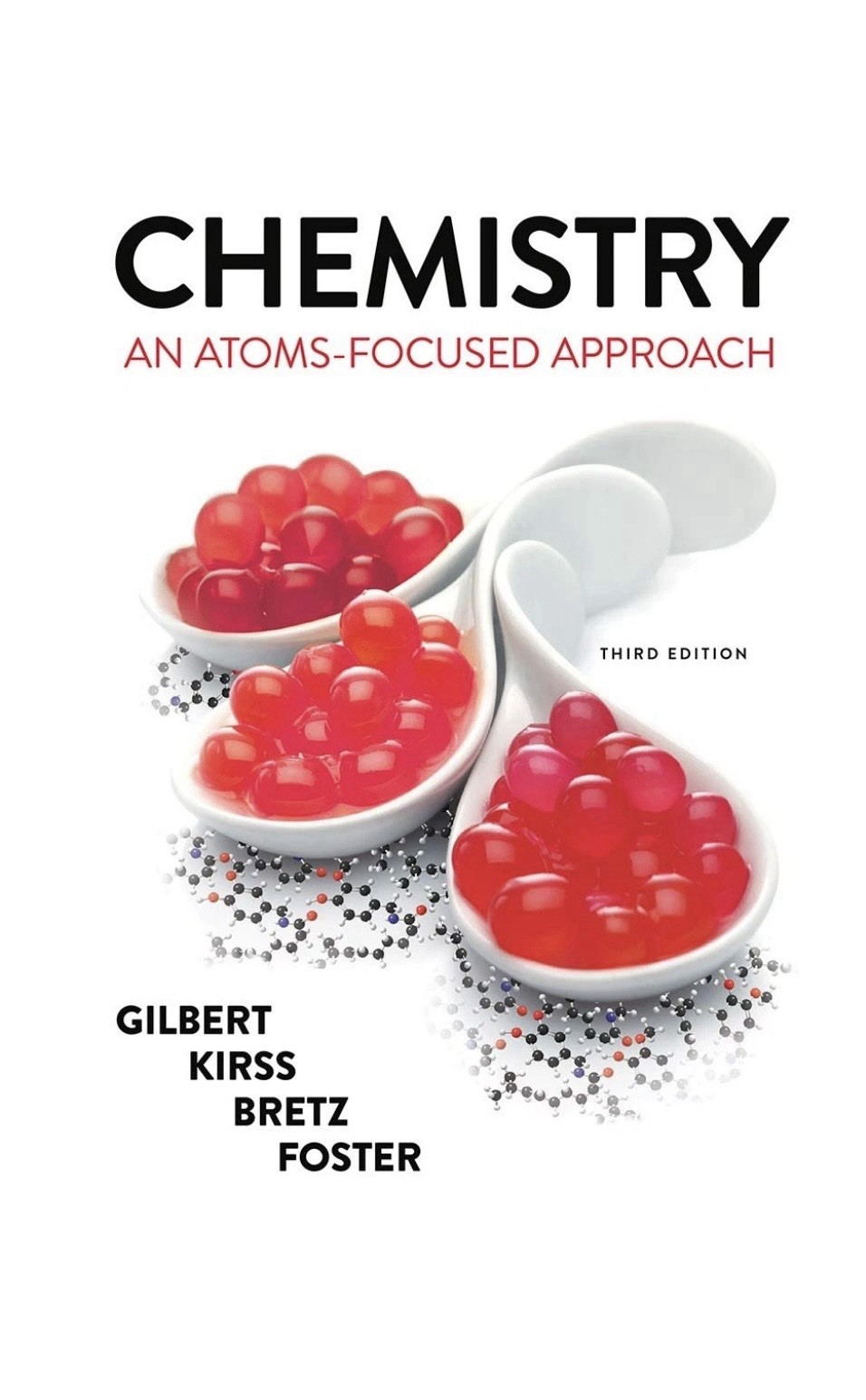 Chemistry: An Atoms-Focused Approach. Still In Wrapper.