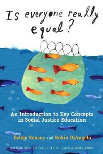 Is Everyone Really Equal? An Introduction to Key Concepts in Social Justi – GOOD