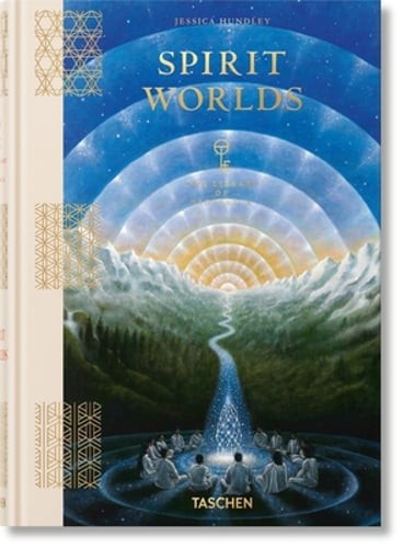 Spirit Worlds. The Library of Esoterica by Jessica Hundley: New
