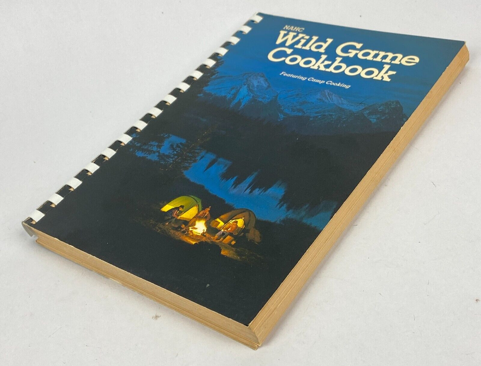 1986 NAHC Wild Game Cookbook North American Hunting Club Camp Cooking Vintage