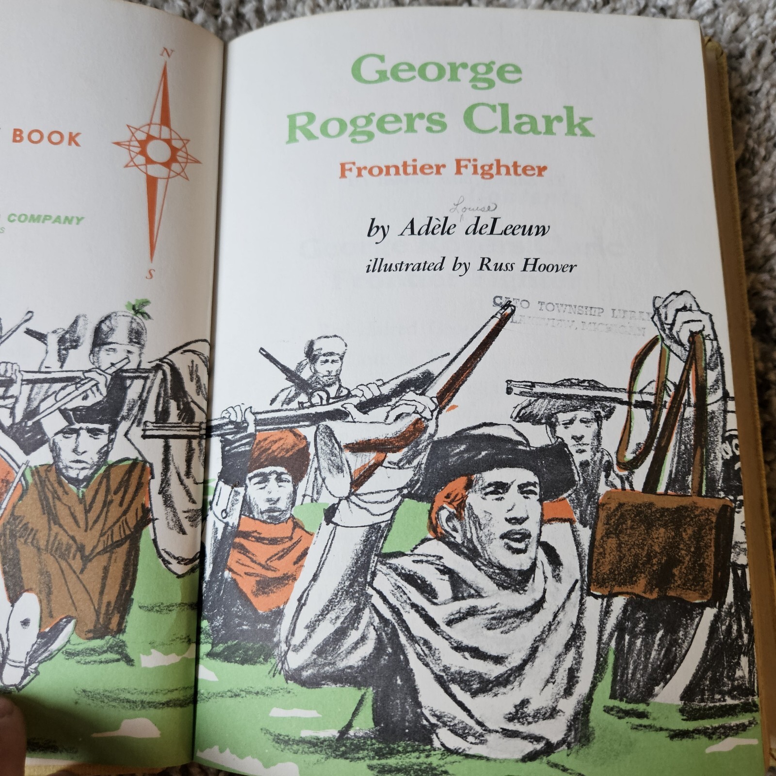 George Rogers Clark By Adele deLeeuw 1967 Hardcover Book Ex Lib