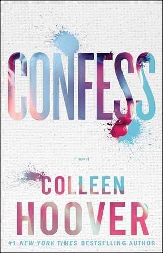 Confess: A Novel – Paperback, by Hoover Colleen – Acceptable n