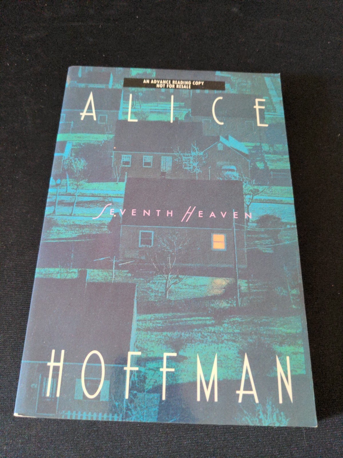 Uncorrected Proof – Seventh Heaven by Alice Hoffmann 1990 ARC PB