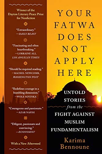 YOUR FATWA DOES NOT APPLY HERE: UNTOLD STORIES FROM THE By Karima Bennoune *VG+*