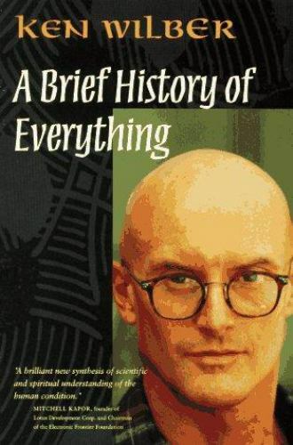 A Brief History of Everything by Wilber, Ken