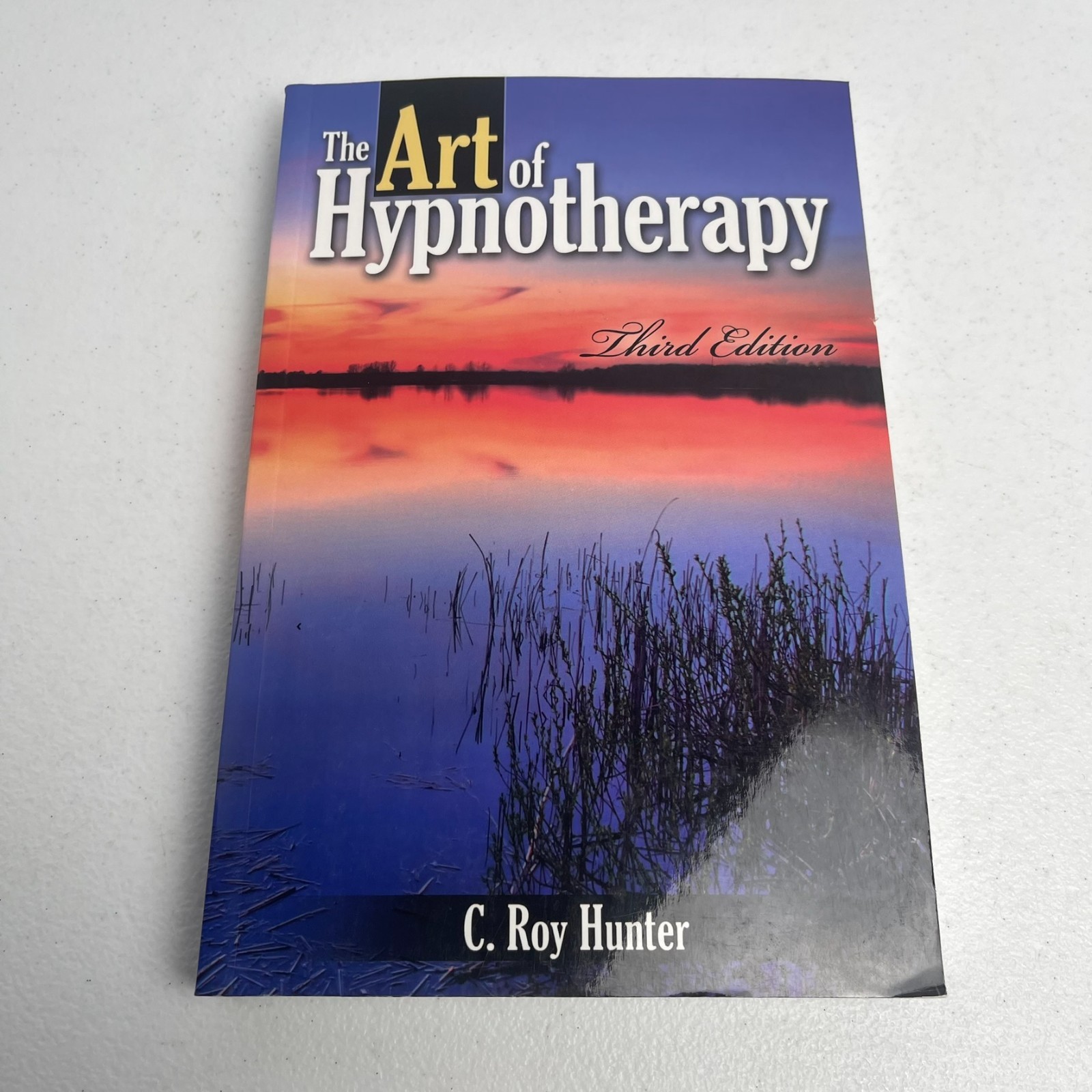 The Art of Hypnotherapy – C. Roy Hunter