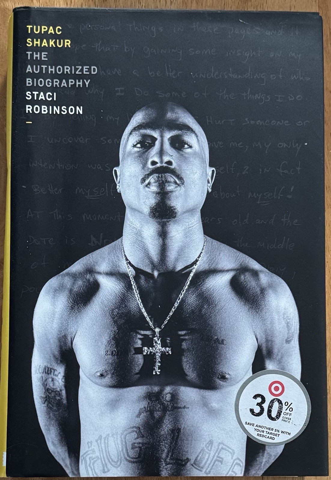 Tupac Shakur The Authorized Biography Hardcover Book By Staci Robinson