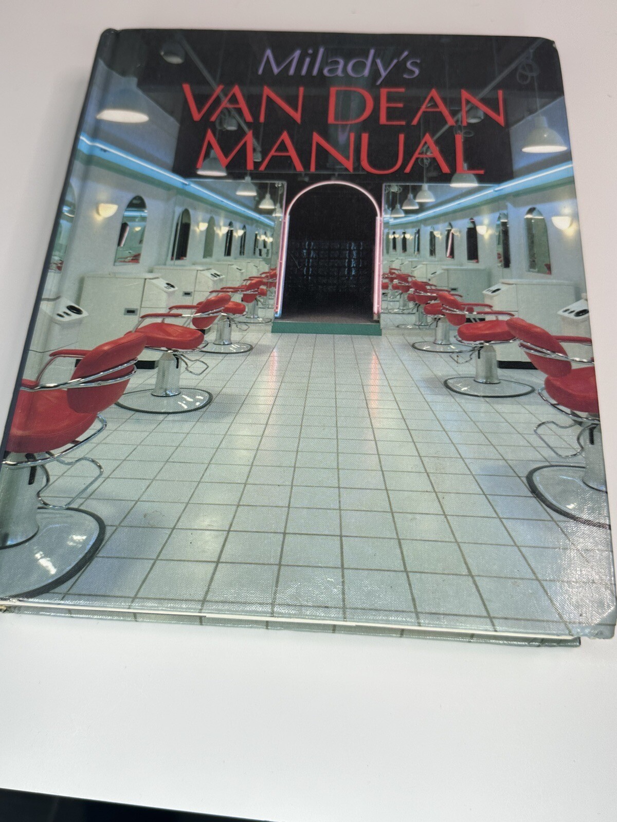 MILADY’S VAN DEAN MANUAL, 1990 By Milady – Hardcover