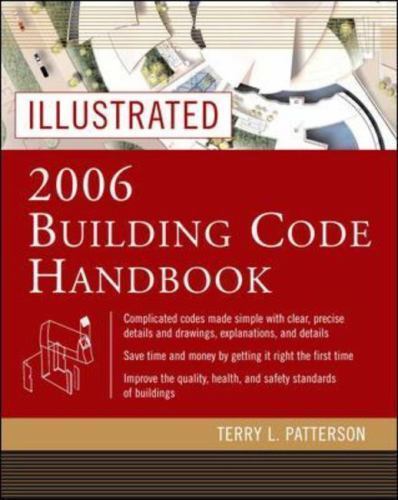 Illustrated 2006 Building Codes Handbook (Illustrated Building Code Handbook), P