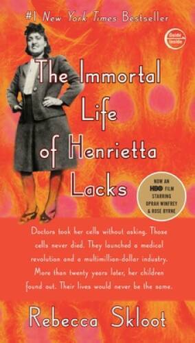 The Immortal Life of Henrietta Lacks – Paperback By Skloot, Rebecca – GOOD