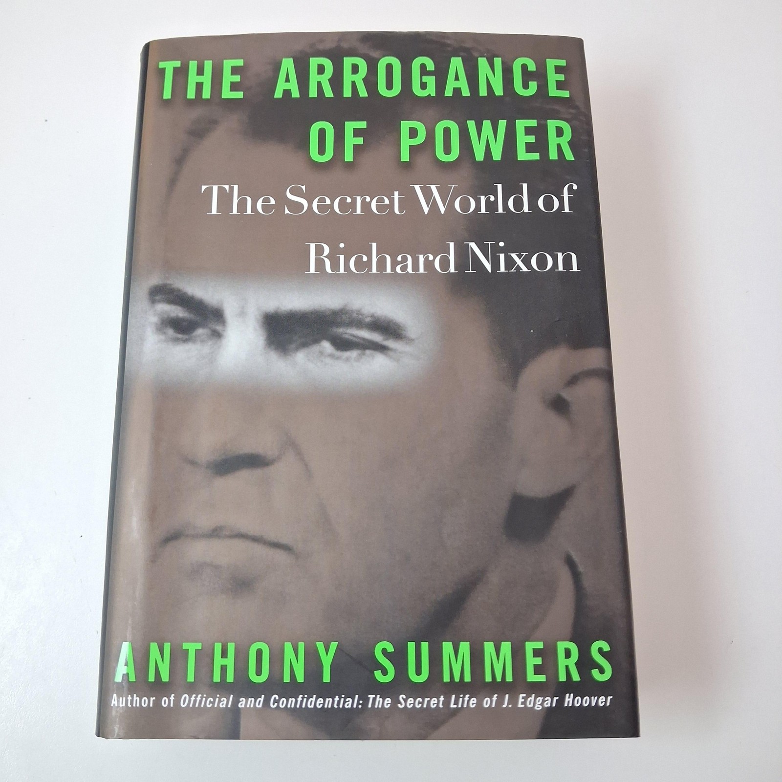 The Arrogance Of Power Anthony Summers Viking Black HC DJ 1st 2000 USA