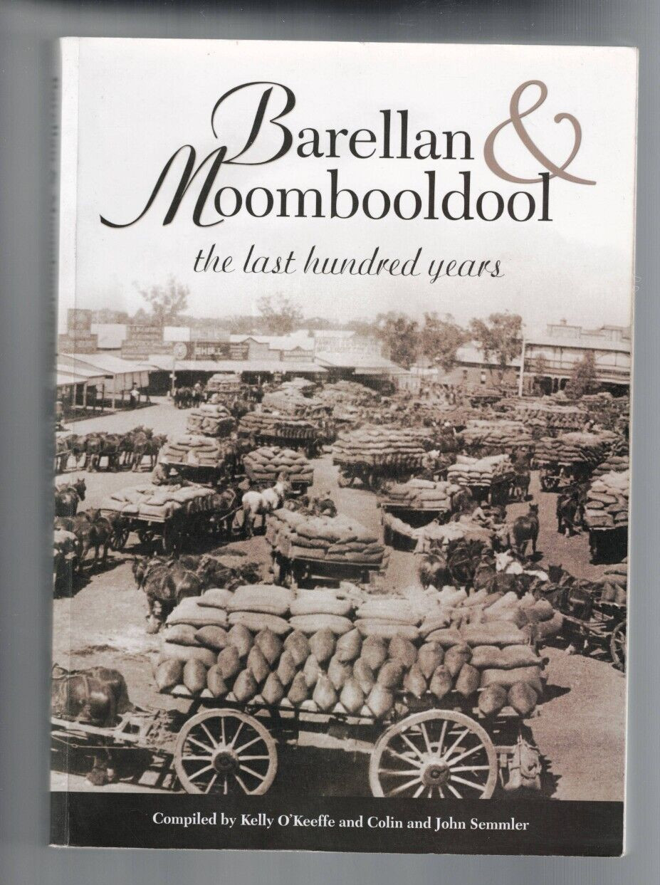 BARELLAN & MOOMBOOLDOOL , THE LAST HUNDRED YEARS pbl 2009 , VERY SCARCE