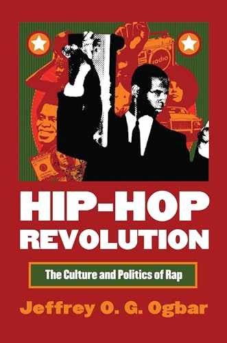 Hip-Hop Revolution: The Culture and – Paperback, by Ogbar Jeffrey O. – Very Good