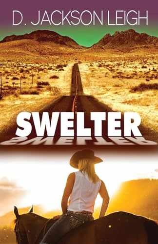 Swelter – Paperback, by Leigh D. Jackson – Very Good