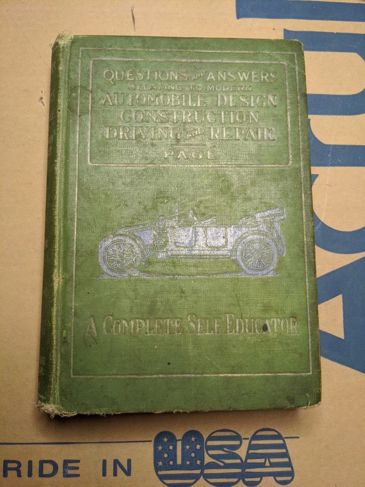 Questions & Answers Relating to Modern Automobile Design Repair Driving – 1914