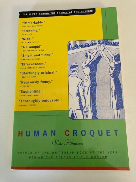 Human Croquet by Kate Atkinson (1997) Advance Reading Copy (ARC) Like New