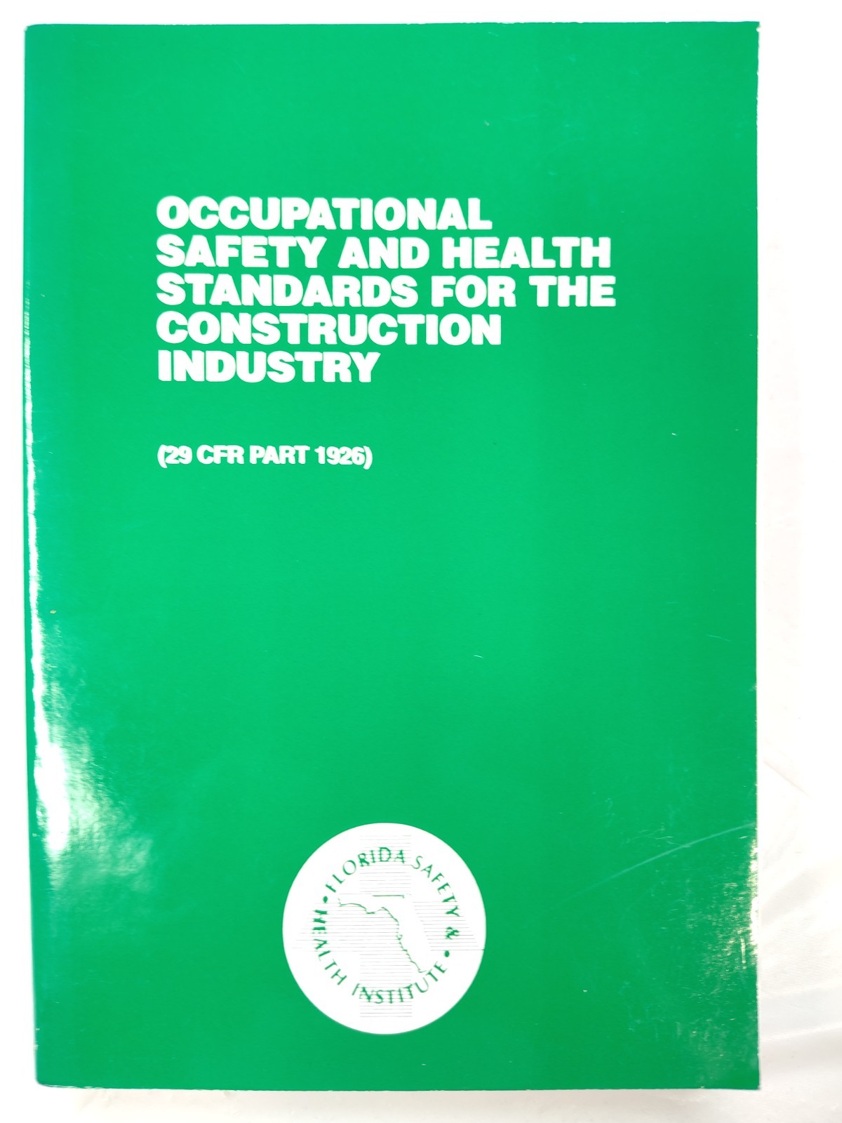 Occupational Safety and Health Standards for the Construction Industry,29CFR1926