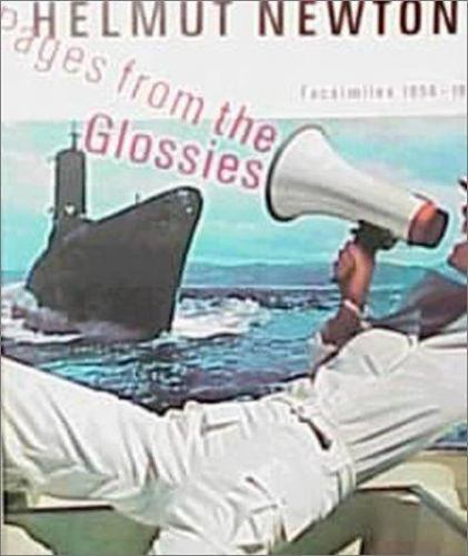 Helmut Newton : Pages from the Glossies by Helmut Newton (1998, Hardcover)