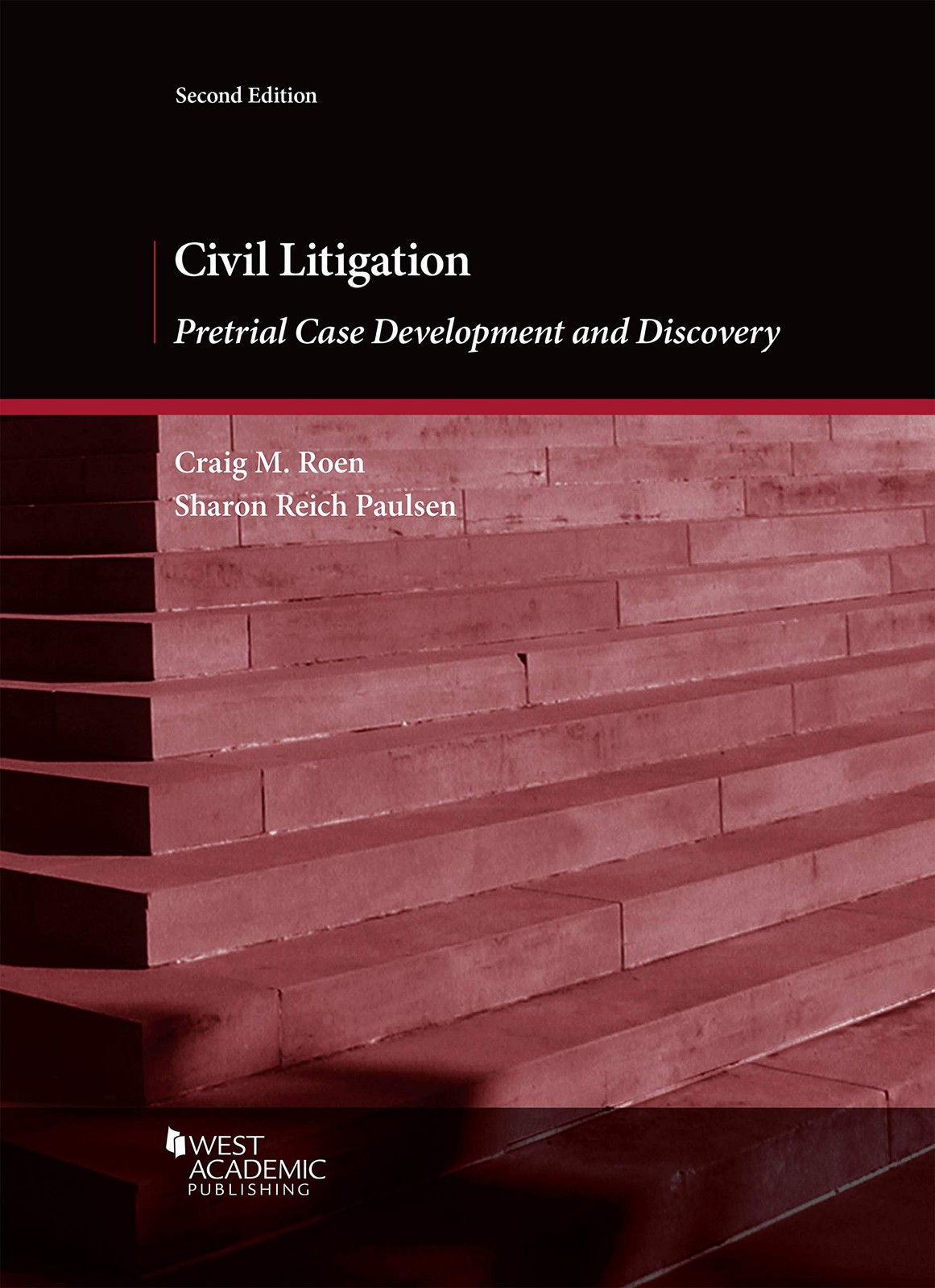 Civil Litigation: Pretrial Case Development and Discovery (Coursebook)